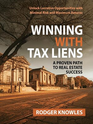 cover image of Winning With Tax Liens